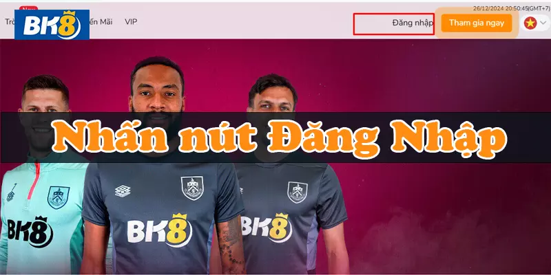 Nhấn nút Đăng nhập để vào nhà cái Bk8